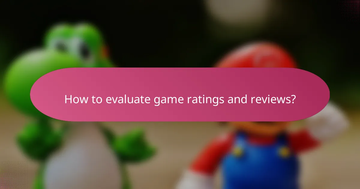 How to evaluate game ratings and reviews?