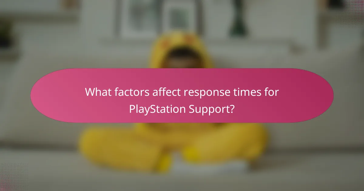 What factors affect response times for PlayStation Support?
