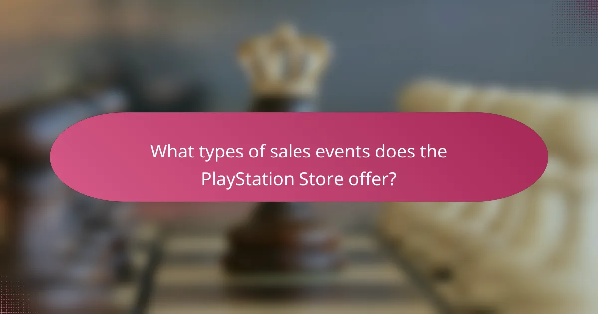 What types of sales events does the PlayStation Store offer?